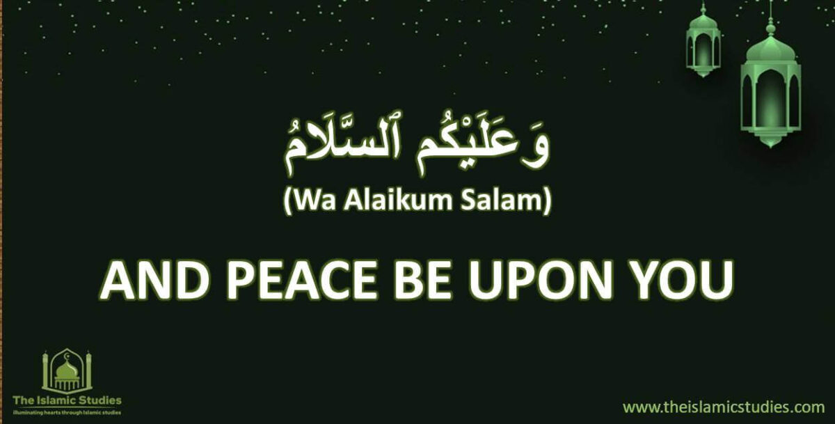 Meaning of Wa Alaikum Salam