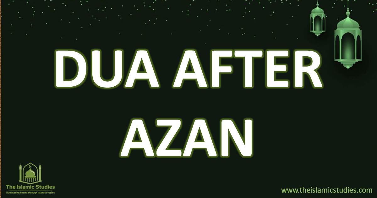 Dua After Azan