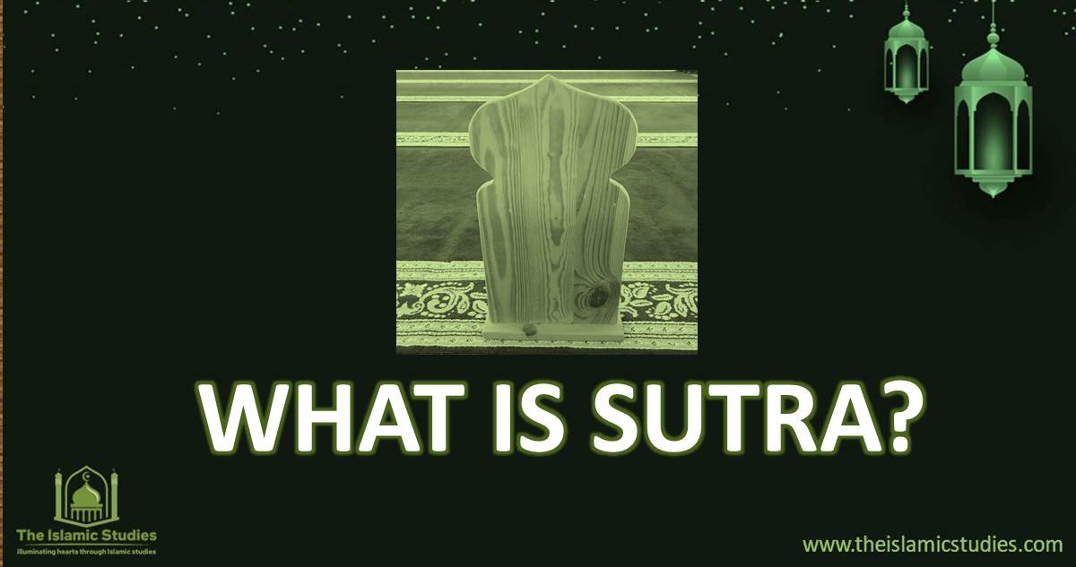 What is Sutrah in Islam